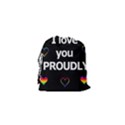 Proudly love Drawstring Pouches (XS)  View2