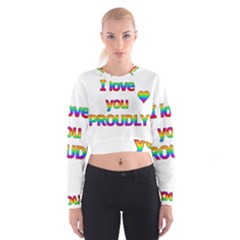 I Love You Proudly 2 Women s Cropped Sweatshirt