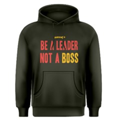 Be A Leader Not A Boss - Men s Pullover Hoodie by FunnySaying