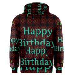 Happy Birthday To You! Men s Pullover Hoodie by Amaryn4rt