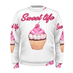 Sweet Life Men s Sweatshirt by Valentinaart