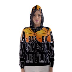 Basketball Is My Life Hooded Wind Breaker (women) by Valentinaart
