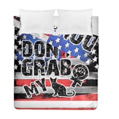 Dont Grab My Duvet Cover Double Side (full/ Double Size) by Valentinaart