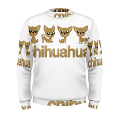 Chihuahua Men s Sweatshirt by Valentinaart