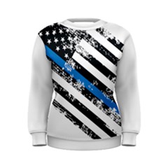 Usa Flag The Thin Blue Line I Back The Blue Usa Flag Grunge On White Background Women s Sweatshirt by snek