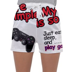 My Life Is Simple Sleepwear Shorts by Ergi2000