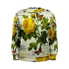 Yellow Roses Women s Sweatshirt by ibelieveimages