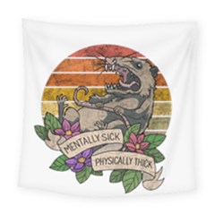 Possum - Mentally Sick Physically Thick Square Tapestry (large) by Valentinaart