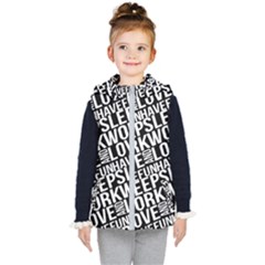 Sleep Work Love And Have Fun Typographic Pattern Kids  Hooded Puffer Vest by dflcprintsclothing