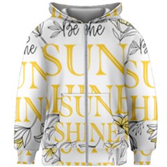 Be The Sunshine Kids  Zipper Hoodie Without Drawstring by designsbymallika