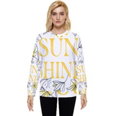 Be The Sunshine Hidden Pocket Sweatshirt by designsbymallika