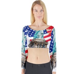 Statue Of Liberty Independence Day Poster Art Long Sleeve Crop Top by Jancukart