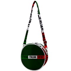 Strong Italian Energy  Crossbody Circle Bag by ConteMonfrey