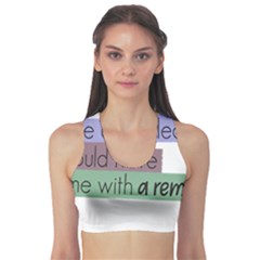 Woman T- Shirt If I Was Meant To Be Controlled I Would Have Came With A Remote T- Shirt (1) Sports Bra by maxcute