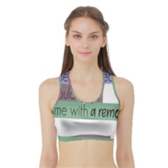 Woman T- Shirt If I Was Meant To Be Controlled I Would Have Came With A Remote T- Shirt Sports Bra With Border by maxcute