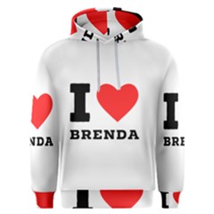 I Love Brenda Men s Overhead Hoodie by ilovewhateva