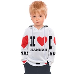 I Love Hannah Kids  Overhead Hoodie by ilovewhateva