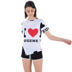 I Love Eugene Asymmetrical Short Sleeve Sports Tee