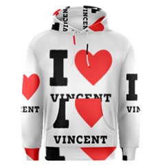 I Love Vincent  Men s Core Hoodie by ilovewhateva