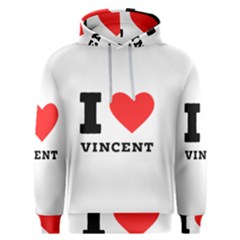 I Love Vincent  Men s Overhead Hoodie by ilovewhateva