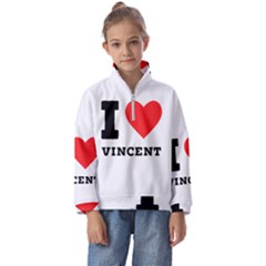 I Love Vincent  Kids  Half Zip Hoodie by ilovewhateva