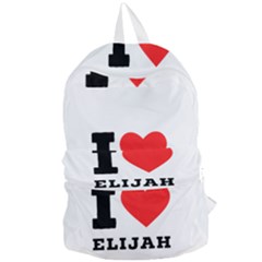 I Love Elijah Foldable Lightweight Backpack by ilovewhateva