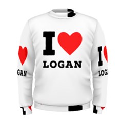 I Love Logan Men s Sweatshirt by ilovewhateva