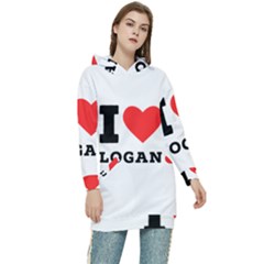 I Love Logan Women s Long Oversized Pullover Hoodie by ilovewhateva