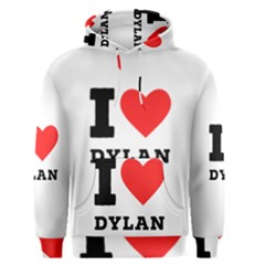 I Love Dylan  Men s Core Hoodie by ilovewhateva