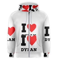 I Love Dylan  Men s Zipper Hoodie by ilovewhateva