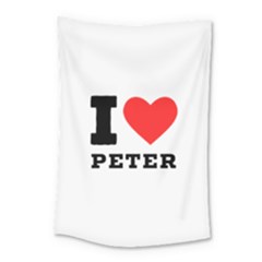 I Love Peter Small Tapestry by ilovewhateva