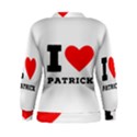 I love Patrick  Women s Sweatshirt View2