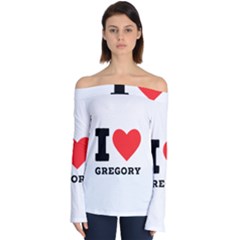 I Love Gregory Off Shoulder Long Sleeve Top by ilovewhateva