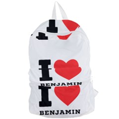 I Love Benjamin Foldable Lightweight Backpack by ilovewhateva