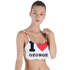 I Love George Layered Top Bikini Top  by ilovewhateva