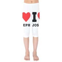 I Love Joseph Kids  Capri Leggings  by ilovewhateva