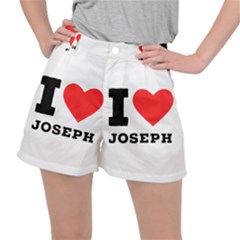 I Love Joseph Women s Ripstop Shorts by ilovewhateva