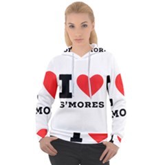 I Love S’mores  Women s Overhead Hoodie by ilovewhateva