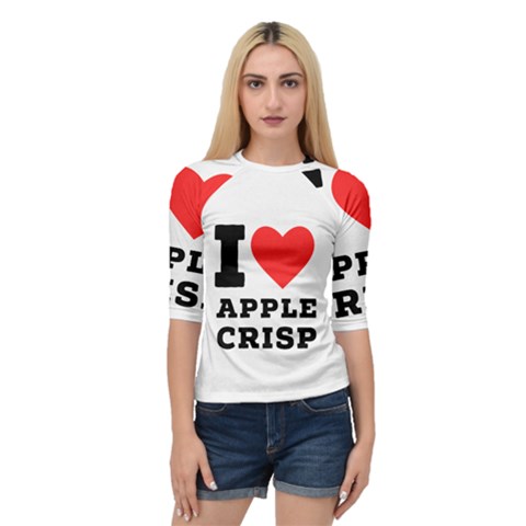 I Love Apple Crisp Quarter Sleeve Raglan Tee by ilovewhateva