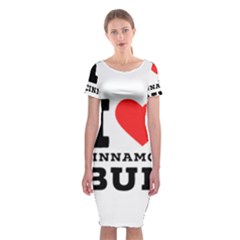 I Love Cinnamon Bun Classic Short Sleeve Midi Dress by ilovewhateva