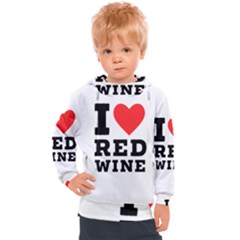 I Love Red Wine Kids  Hooded Pullover by ilovewhateva