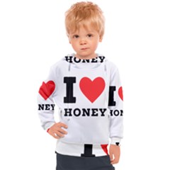 I Love Honey Kids  Hooded Pullover by ilovewhateva