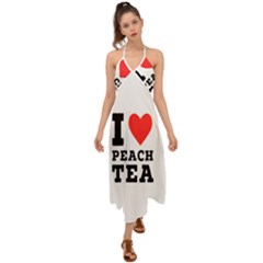 I Love Peach Tea Halter Tie Back Dress  by ilovewhateva