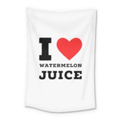 I Love Watermelon Juice Small Tapestry by ilovewhateva