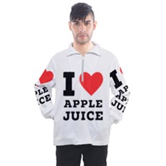 I Love Apple Juice Men s Half Zip Pullover by ilovewhateva