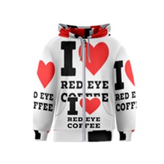 I Love Red Eye Coffee Kids  Zipper Hoodie by ilovewhateva