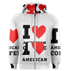 I Love American Coffee Men s Zipper Hoodie by ilovewhateva