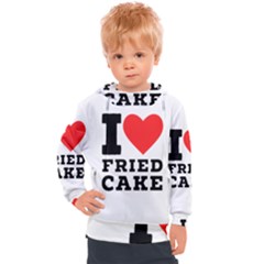 I Love Fried Cake  Kids  Hooded Pullover by ilovewhateva