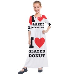 I Love Glazed Donut Kids  Quarter Sleeve Maxi Dress by ilovewhateva