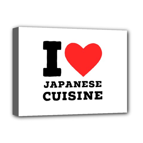 I Love Japanese Cuisine Deluxe Canvas 16  X 12  (stretched)  by ilovewhateva